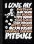 I Love My Pitbull Notebook:...