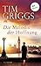 Die Melodie der Hoffnung by Tim Griggs