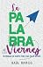 La palabra de los viernes: ...