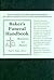 Baker's Funeral Handbook: R...