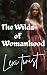 The Wilds of Womanhood: A MTF Transgender Gender Swap Adventure Bundle