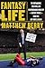 Fantasy Life by Matthew Berry