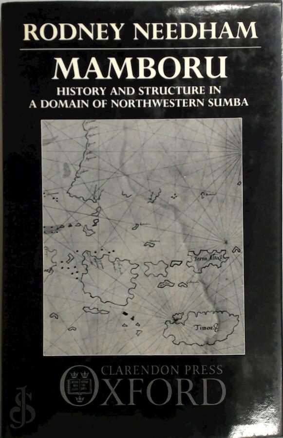 Mamboru - History and Structure in a Domain of Northwestern Sumba