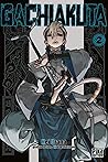 Gachiakuta, tome 2