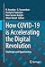 How COVID-19 is Accelerating the Digital Revolution by R. Anandan