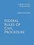 Federal Rules of Civil Procedure: 2020 Edition
