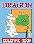 Dragon Coloring Book: Fun A...