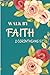 Walk by Faith by Ketrice Keys
