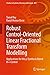 Robust Control-Oriented Linear Fractional Transform Modelling: Applications for the µ-Synthesis Based H∞ Control (Studies in Systems, Decision and Control Book 453)