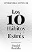 Los 10 Hábitos Para Detener...