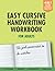 Easy Cursive Handwriting Workbook for Adults by RDAx PUBLISHING