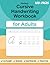 Perfect Cursive Handwriting Workbook for Adults by RDAx PUBLISHING