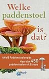 Welke paddenstoel...