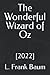 The Wonderful Wizard of Oz: [2022]
