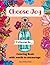 Choose Joy Coloring Book: A...