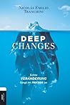 Deep Changes: Ech...