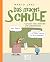 Das macht Schule: Cartoons ...