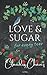 LOVE AND SUGAR FOR EVERY TEAR by Claudia Chávez