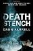 Death Stench: Afraid you ar...