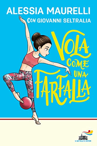 Vola come una farfalla (Italian Edition)