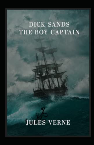 Dick Sands, the Boy Captain illustrated
