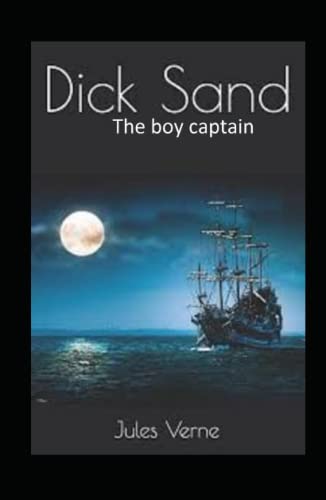Dick Sands the Boy Captain illustrated