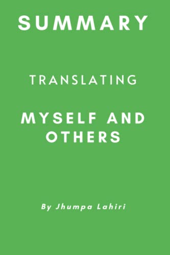 Summary: Of Translating Myself and Others by Jhumpa Lahiri (Paperback)