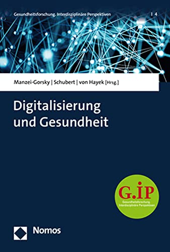 Digitalisierung Und Gesundheit (Gesundheitsforschung. Interdisziplinare Perspektiven, 4) (German Edition)