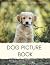 Dog Picture Book: for Alzhe...