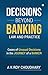 Decisions Beyond Banking Law and Practice  by A K Roy Choudhary