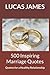 500 Inspiring Marriage Quot...