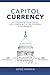 Capitol Currency: Accelerat...