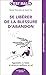 Se libérer de la blessure d'abandon (French Edition)
