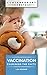 Vaccination: Examining the ...