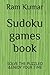 Sudoku games book