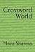 Crossword World by Maya Sharma