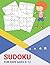 Sudoku For Kids Ages 6-12 by Danny Collins