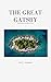 The Great Gatsby: A Classic...