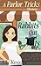 Rabbits Out of Hats (Parlor Tricks Mystery)