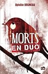 Morts en duo by Ophélie Bruneau
