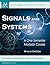 Signals and Systems: A One Semester Modular Course (Synthesis Lectures on Signal Processing)