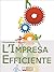 L’Impresa Efficiente. Strat...