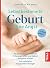 Selbstbestimmte Geburt ohne Angst: Mit der FEARLESS-Methode Schwangerschaft und Geburt entspannt erleben. Gut vorbereitet mit gezielten Übungen. Aus der Hebammen-Praxis (German Edition)