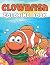 Clownfish Coloring Book: Th...