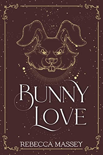 Bunny Love (A Monster Romance Novella) (The Carnival of Curiosities Book 4)