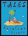 Brian Burch: Tales of a Peculiar Pirate 2