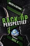 BACK-UP Perspectief by Albertus Peter Holtes BACK-UP Perspectief by Albertus Peter Holtes