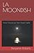 LA MOONDISH: Version Française (French Edition)