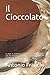 Il Cioccolato by Antonio Franchi