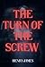 The Turn of the Screw: With original illustrations Annotated